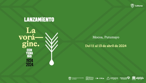 Mocoa será el escenario del lanzamiento de la agenda conmemorativa del Centenario La vorágine