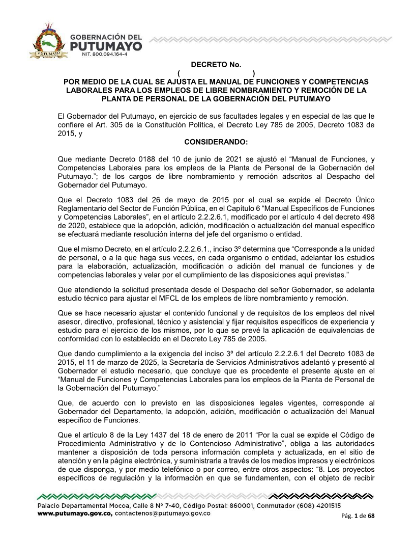 Estudio y Proyecto en referencia "Por medio del cual se ajusta el Manual de Funciones y competencia laborales para los empleos de libre nombramiento y remoción de la Planta de Personal de la Gobernación del Putumayo".